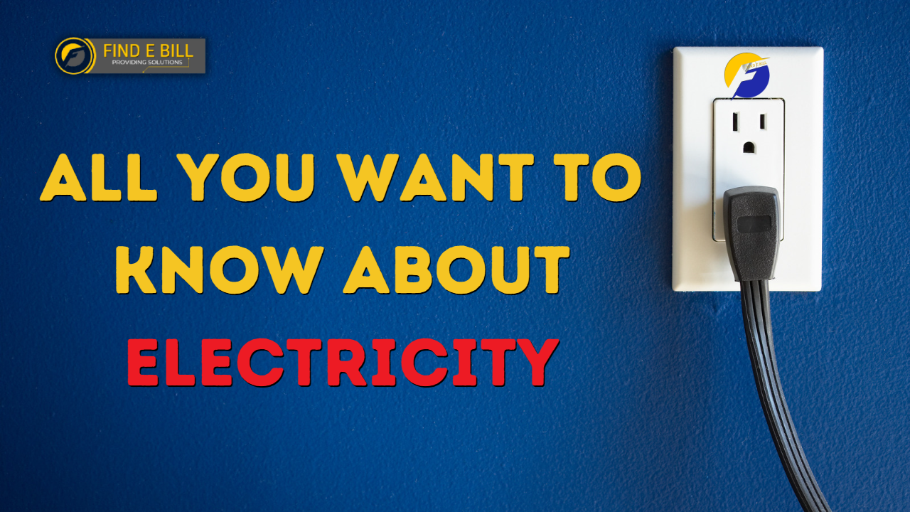All you want to know about Electricity