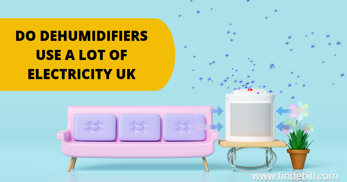 do dehumidifiers use a lot of electricity uk