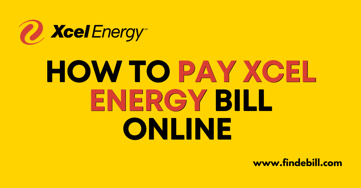 How To Pay Xcel Energy Bill Online FindEbill