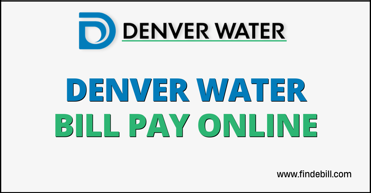 Denver Water Bill Pay Online