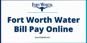 Fort Worth Water Bill Pay