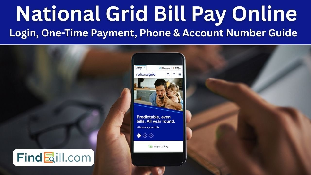 National Grid Bill Pay Online – Login, One-Time Payment